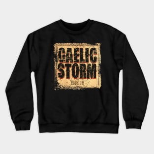 Gaelic Storm #17 - Art Drawing Crewneck Sweatshirt